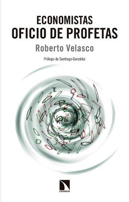 Ekonomilariak: aztiak, igarleak eta iragarleak