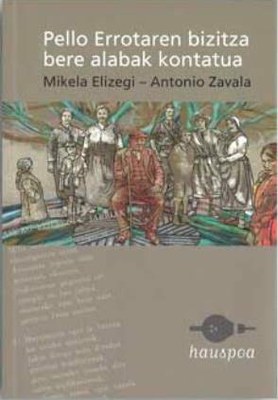 Pello Errotaren emaria, baliotan jarria