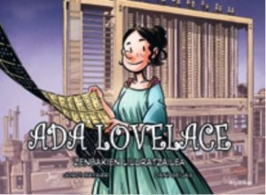 Ada Lovelace informatika eta programazioaren aitzindariaren bizitza komikian