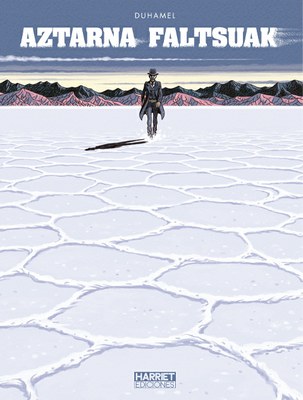 "Aztarna faltsuak", Duhamel-en beste komiki bat euskaraz