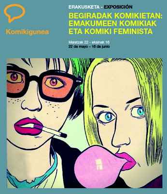 "Begiradak komikietan: emakumeen komikiak eta komiki feministak" erakusketa Donostiako Komikigunean