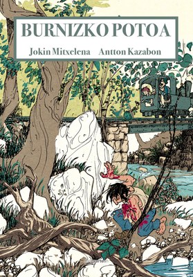"Burnizko potoa" komikia egin dute Antton Kazabon eta Jokin Mitxelenak