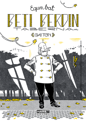 "Egun bat Beti Berdin tabernan", taberna bateko eguneroko bizitza umorez kontatua