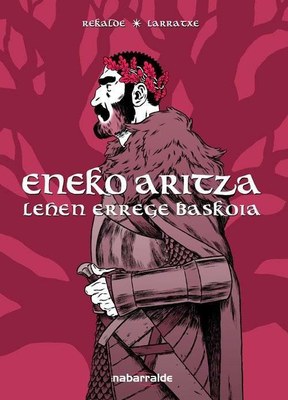 Eneko Aritza lehen errege baskoiaren istorioa komikian atera du Nabarraldek