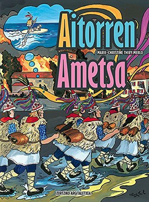 ...eta oraingoan bai, benetan, 2015eko euskarazko azken komikia: "Aitorren ametsa"