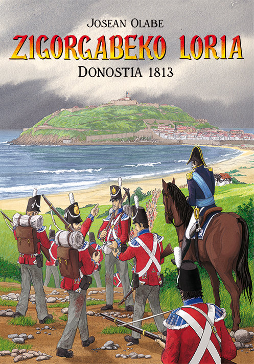 Josean Olabek euskaraz ere atera du Donostiako 1813ko gertakariak kontatzen dituen komikia: "Zigorgabeko loria"