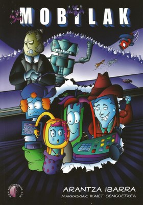 "Mobilak", telefono mugikorren abenturak