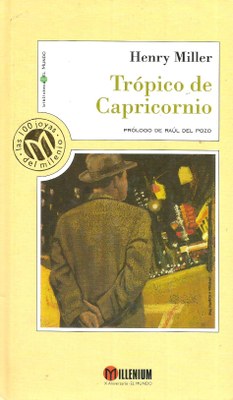 Ze droga hartzen zeban Henry Millerrek?