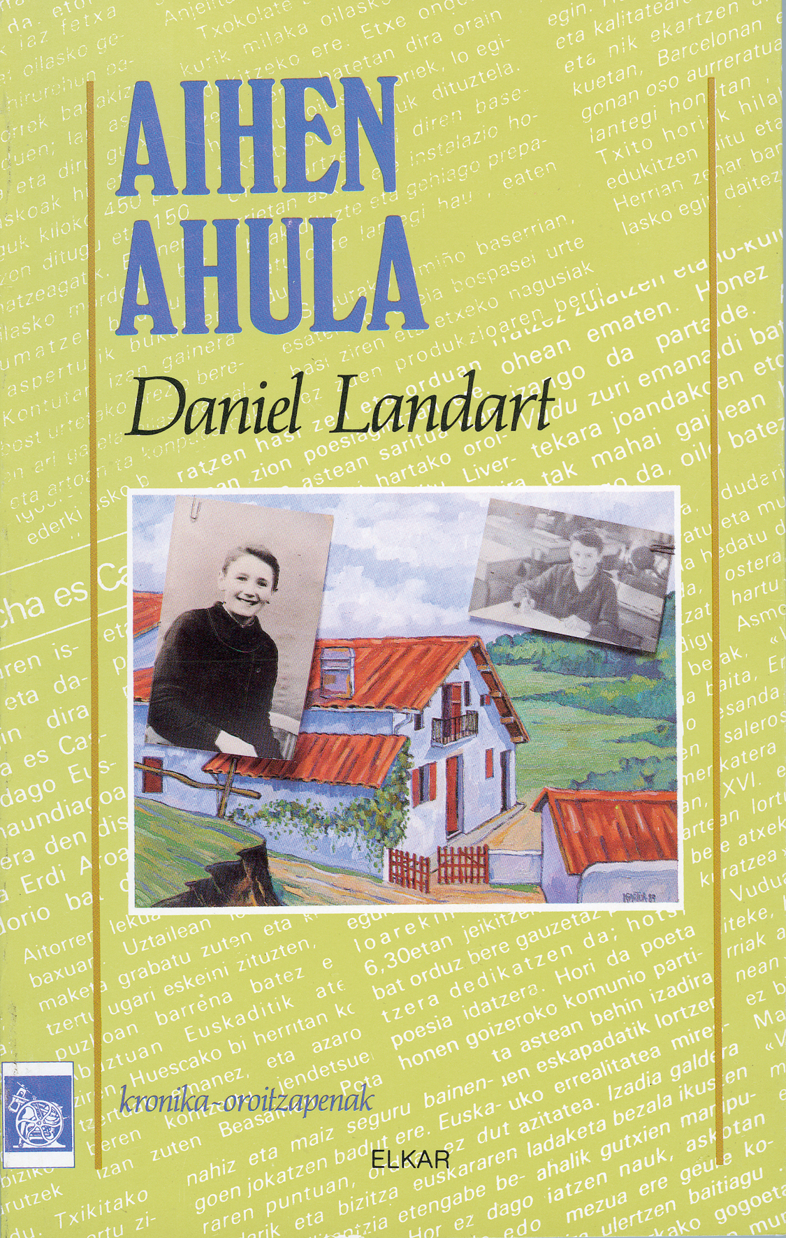 "Aihen ahula" (Daniel Landart, Elkar 1978)