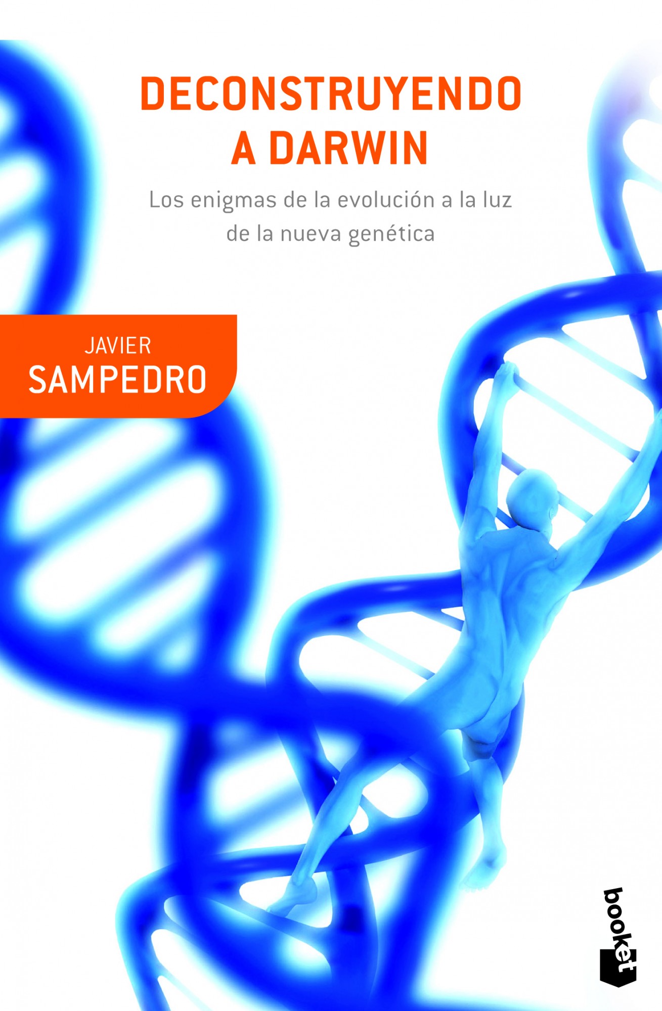 "Deconstruyendo a Darwin" (Javier Sampedro, 2002), eboluzioaren teoriaren ertzak, biologia molekularraren ikuspegitik aztertuta