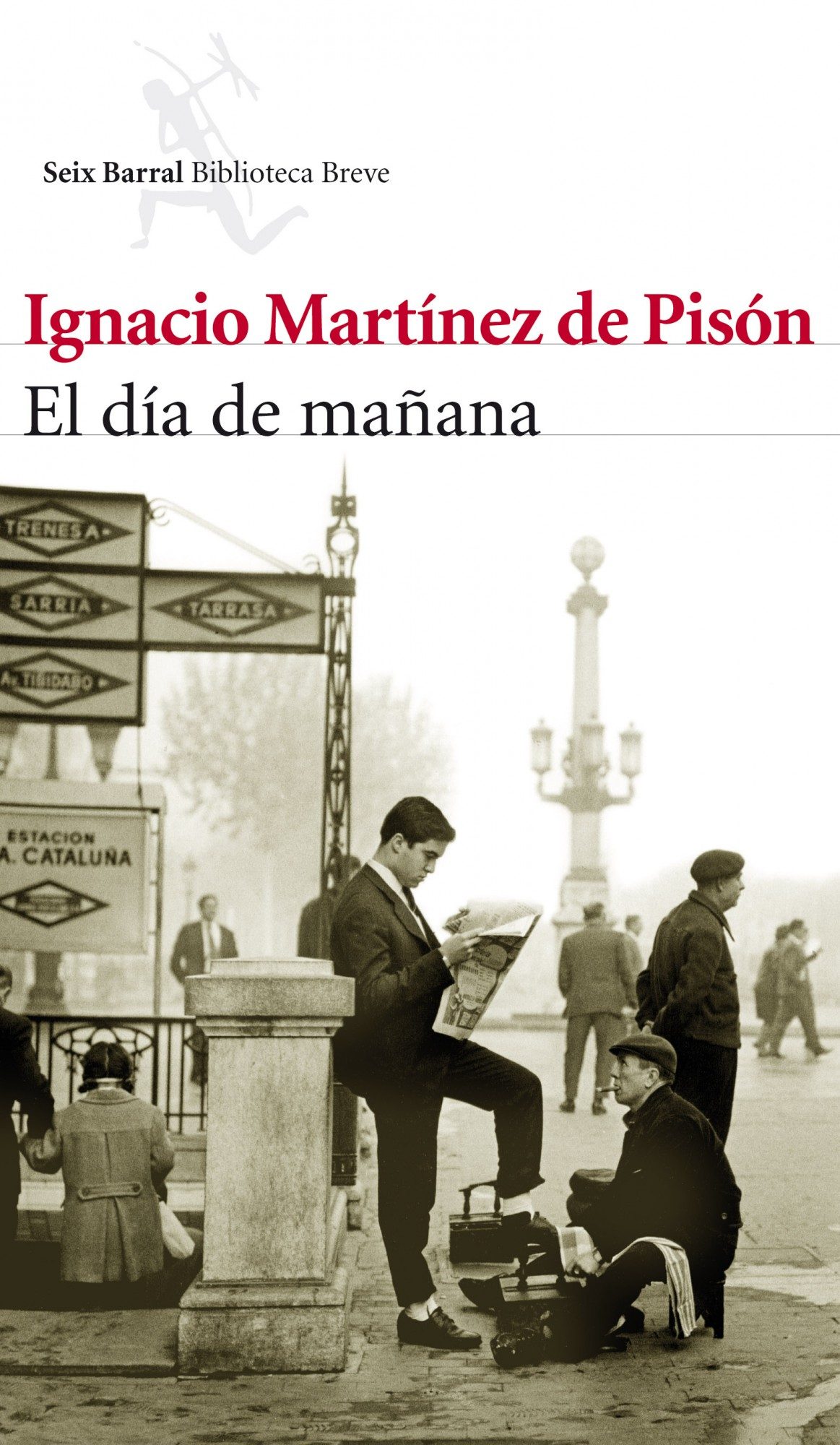 "El día de mañana" (Ignacio Martínez Pisón, 2011)