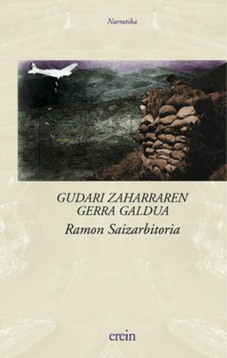 Gudari zaharraren gerra galdua Gudari zaharraren gerra galdua