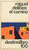 El camino, Delibes El camino, Delibes