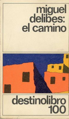 El camino, Delibes El camino, Delibes