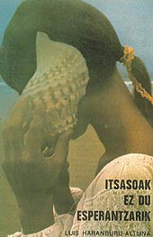 Itsasoak ez du esperantzarik Itsasoak ez du esperantzarik