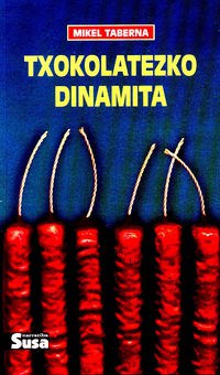 Txokolatezko dinamita Txokolatezko dinamita