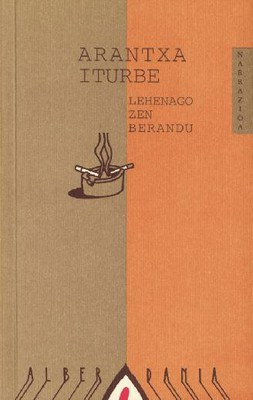 lehenago-zen-berandu.jpg lehenago-zen-berandu.jpg