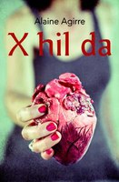 X hil da (Alaine Agirre, Elkar) X hil da (Alaine Agirre, Elkar)