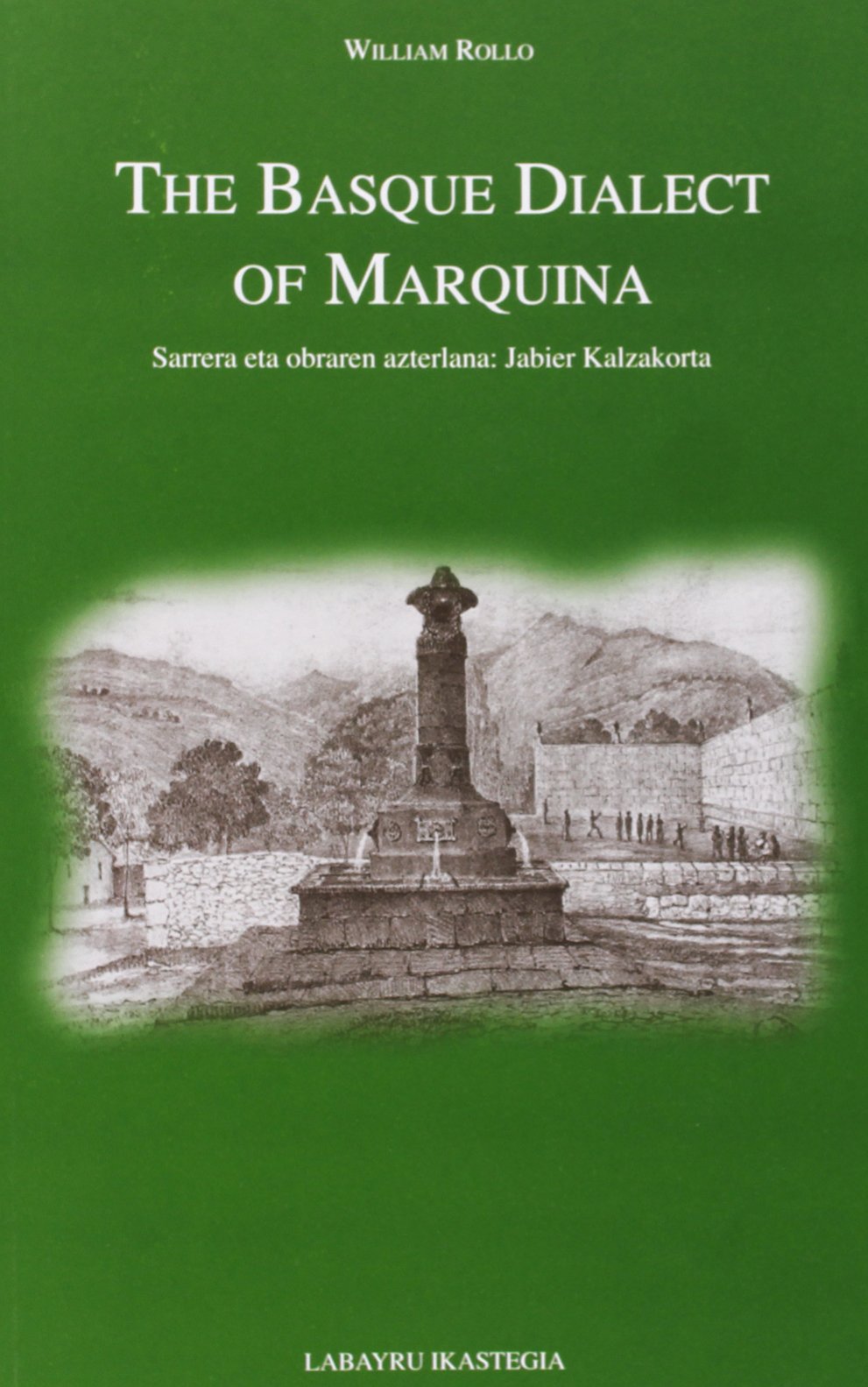 The Basque Dialect of Marquina (Rollo, 1925)